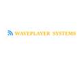 Waveplayer Systems